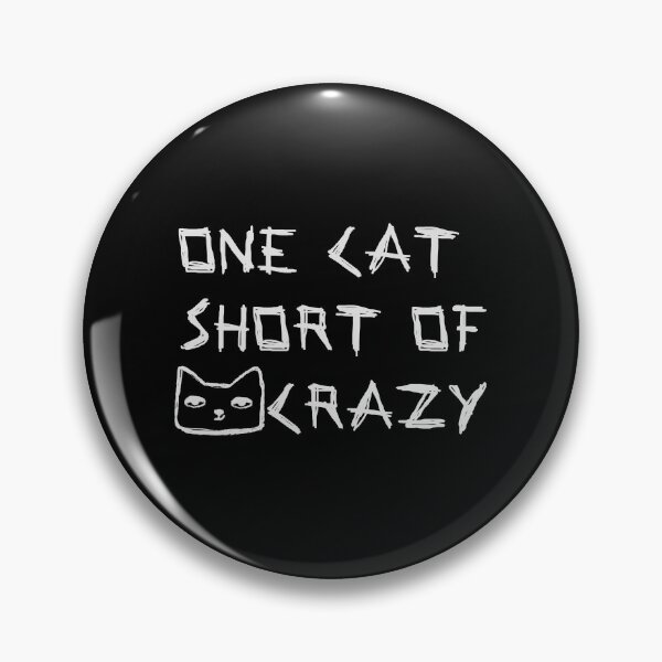 Item preview, One Cat Short Of Crazy Grey designed and sold by LightNoirDesign.