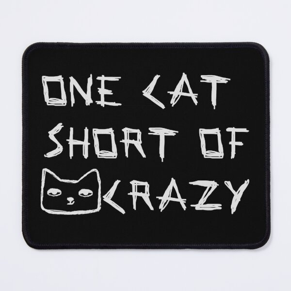 Item preview, One Cat Short Of Crazy Grey designed and sold by LightNoirDesign.