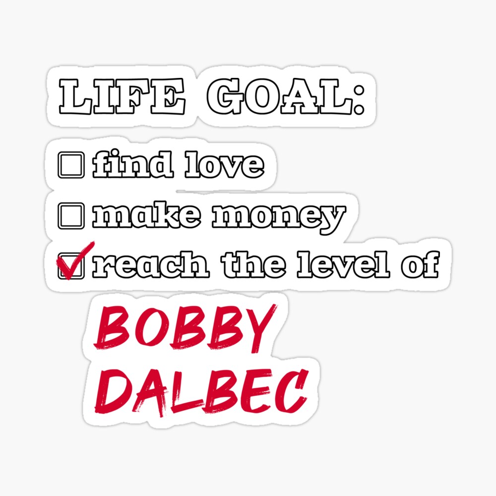 Bobby Dalbec - Life goal Essential T-Shirtundefined by 2Girls1Shirt