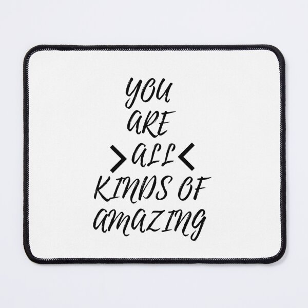 Item preview, Gift for your girlfried,You are all kinds of amazing,Best Gift Ever designed and sold by Gazo freeze  ★★★★★.