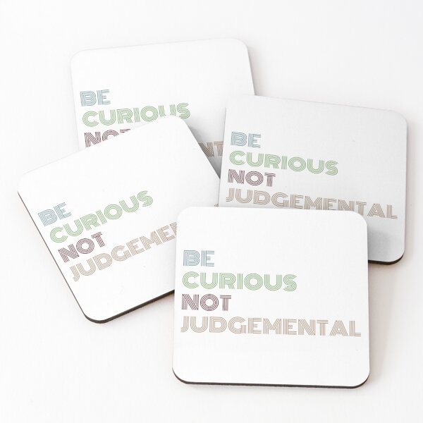 Item preview, Be curious not judgemental. designed and sold by MinimalistClub.
