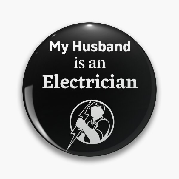 Item preview, My husband is an Electrician! designed and sold by DeversDesigns.