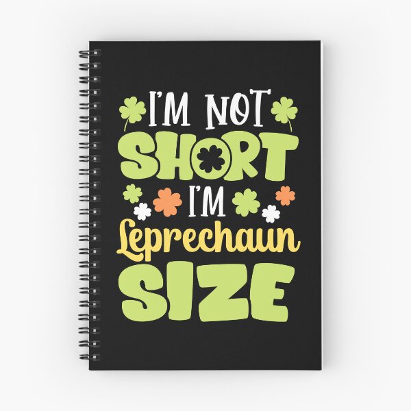 Item preview, I'm Not Short I'm Leprechaun Size - Cute Shamrock Funny St. Patrick's Day designed and sold by ohmier.