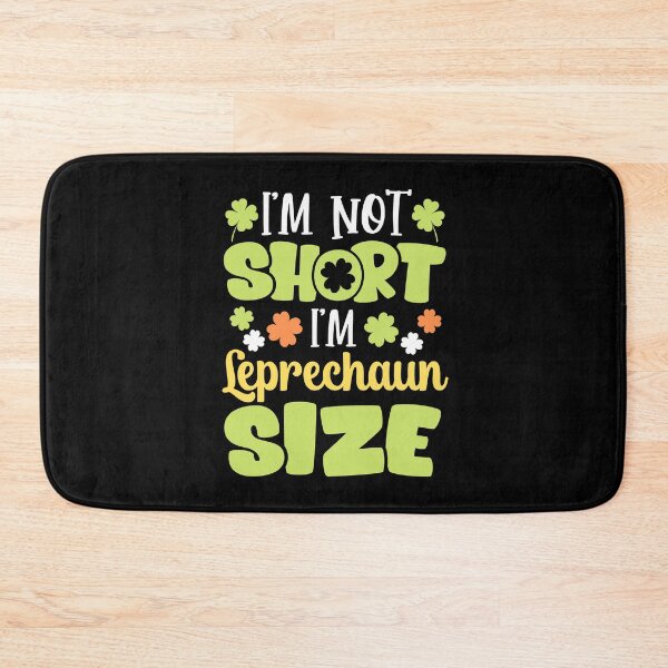 Item preview, I'm Not Short I'm Leprechaun Size - Cute Shamrock Funny St. Patrick's Day designed and sold by ohmier.