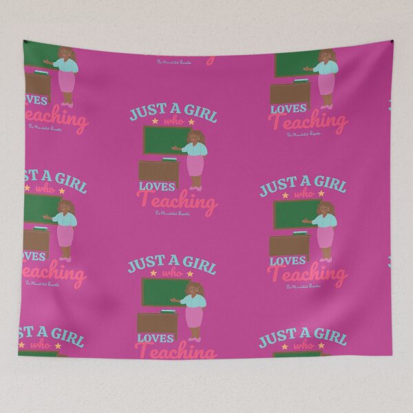 Item preview, Just A Girl Who Loves Teaching designed and sold by TheReporter1.