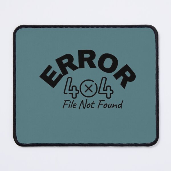 Item preview, ERROR 404 FILE NOT FOUND ⭐⭐⭐⭐⭐ designed and sold by X3Designe.