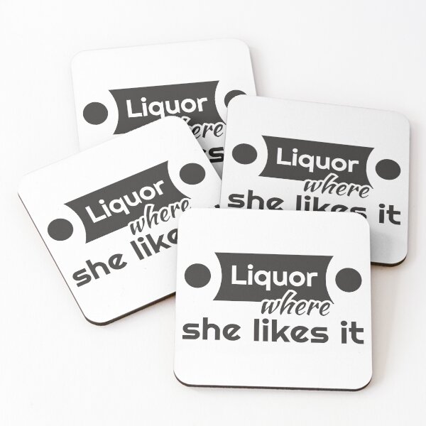 Item preview, Liquor where she likes it designed and sold by ⭐ Tee Shirt 89 ⭐.