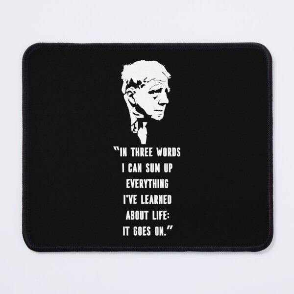 Item preview, Robert Frost Quotes designed and sold by Mruud.