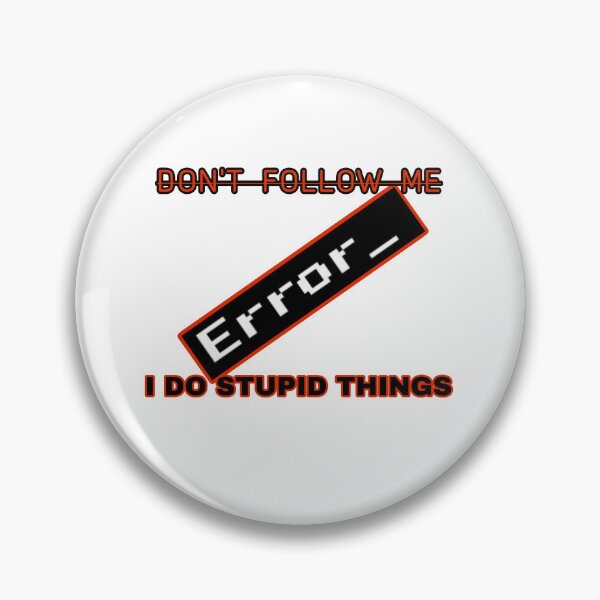 Item preview, Don’t follow me, i do stupid things designed and sold by sizamix.