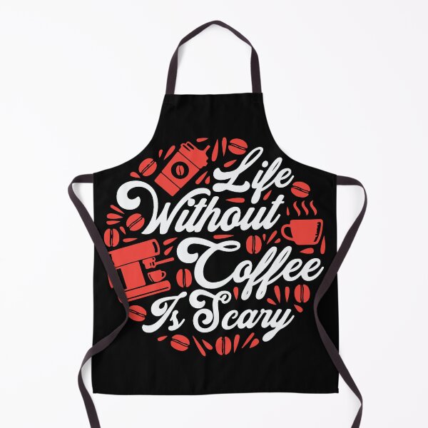 Item preview, Life Without Coffee Is Scary designed and sold by kapiks.