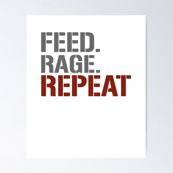 Item preview, Feed rage repeat designed and sold by Mad Over Store.