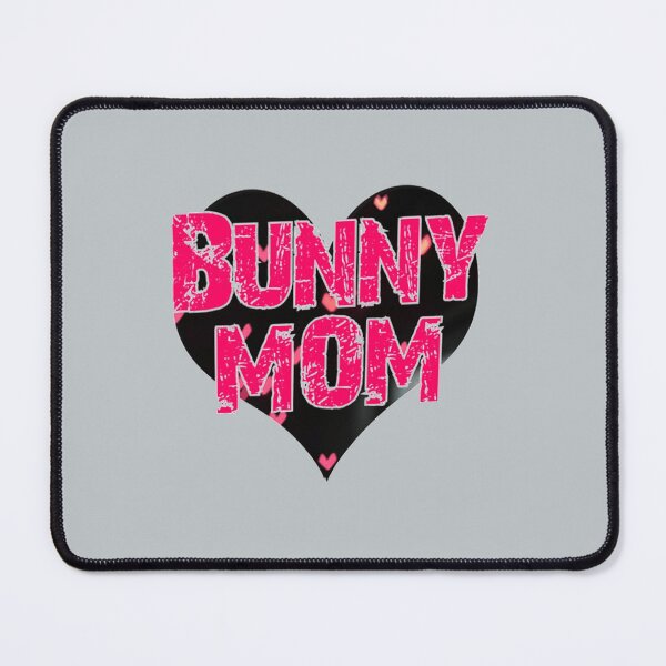 Item preview,  Bunny MOM designed and sold by AbigailSinclair.