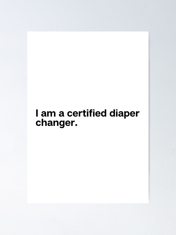 "Funny Dad Shirts I Am A Certified Diaper Changer Black Funny