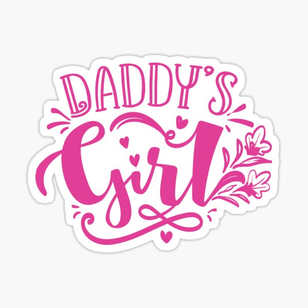 Daddys Girl Sticker For Sale By Abjml Redbubble 