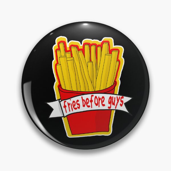 Item preview, Fries Before Guys-funny fast food- fry lovers-french fry and junk food lover.. designed and sold by Rajpramanik.