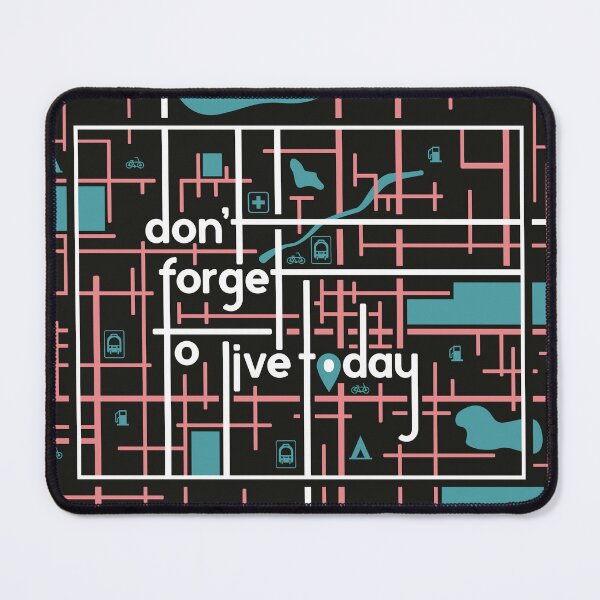 Item preview, Don't Forget to Live Today - Road Map - Blue, Pink, White, Black. designed and sold by Karissa Harbridge.