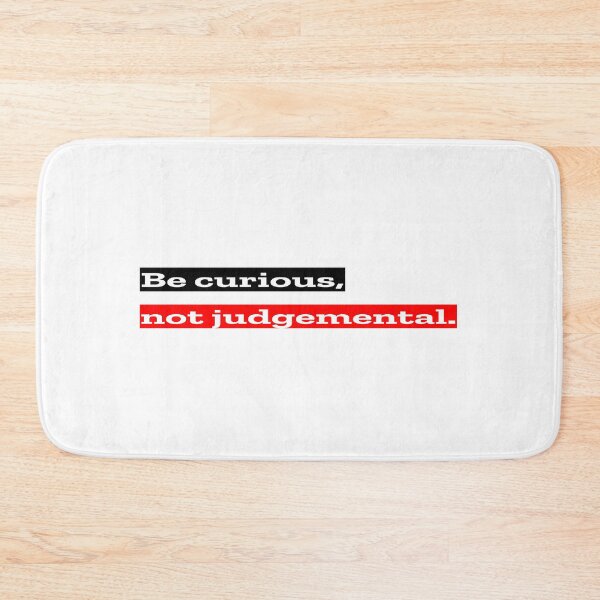 Item preview, Be curious, not judgemental designed and sold by Alreynaldi31.