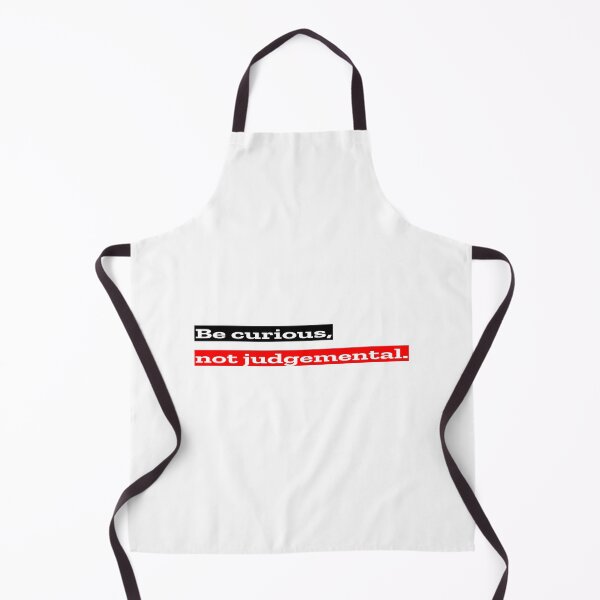 Item preview, Be curious, not judgemental designed and sold by Alreynaldi31.