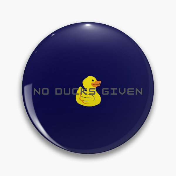 Item preview, No Ducks Given - Funny designed and sold by WhaTrends.