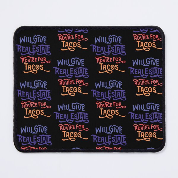 Item preview, Simple Will Give Real Estate Advice For Tacos Cool Colorful Distressed Tacos Lovers Gift Funny Tacos Saying designed and sold by pedrored369.