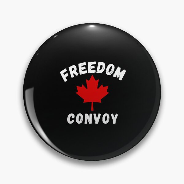 Freedom Convoy 2022 Button Pin Back Flat or Magnets, Support