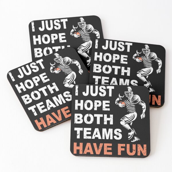 Item preview, I Just Hope Both Teams Have Fun, Funny Mens & Womens Football Gift  designed and sold by SaliDesigner.