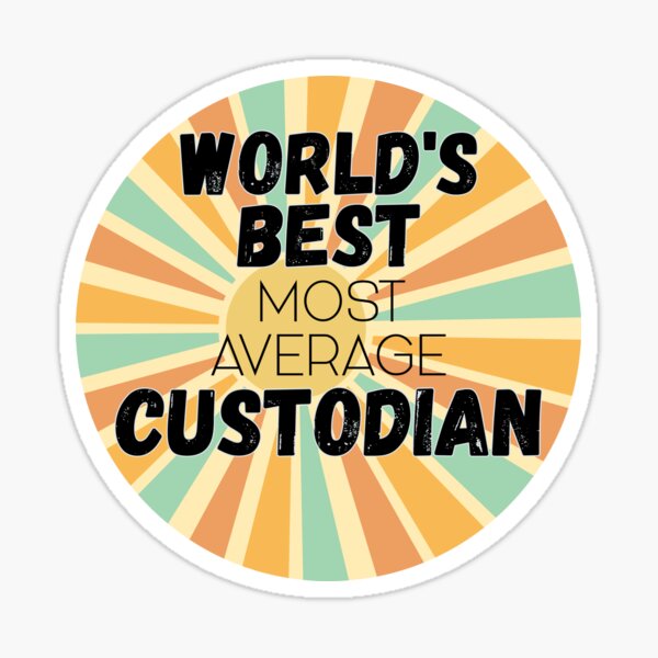 Item preview, World's Okayest Custodian, Average Custodian, Funny Janitor designed and sold by shirtcrafts.