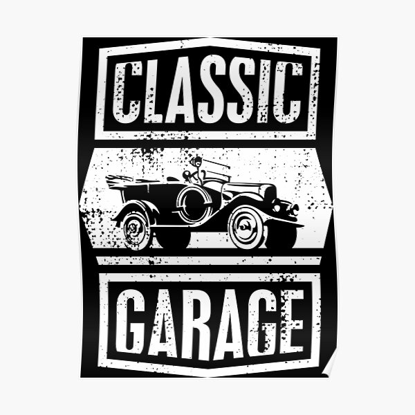 "Classic car garage" Poster for Sale by etraveler Redbubble