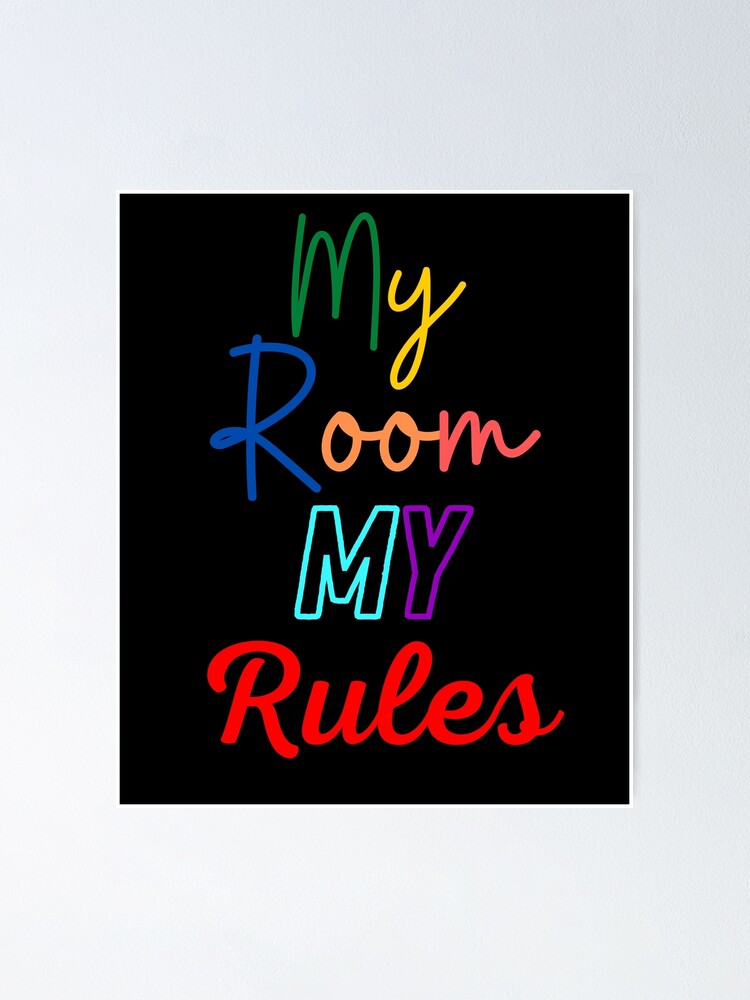 "My Room My Rules Sticker Sticker" Poster for Sale by ArtLoop2000 ...