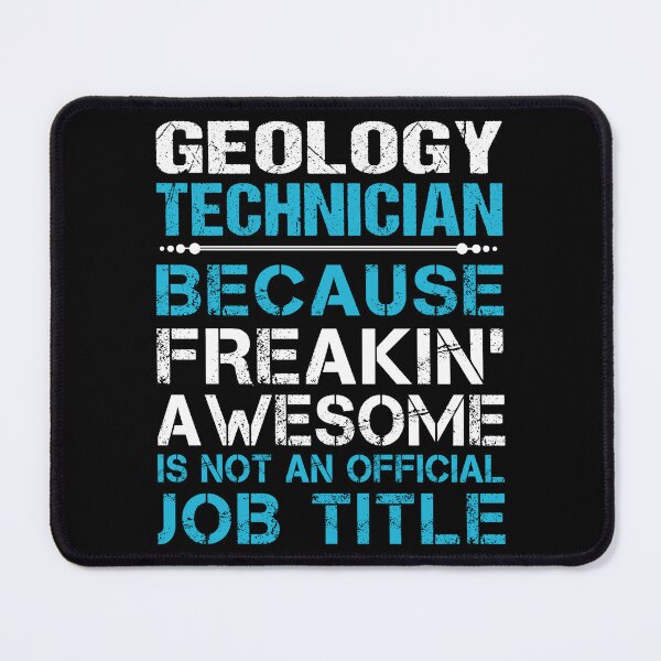 Item preview, Geology Technician T Shirt - Freaking Awesome Job Gift Item Tee designed and sold by oetate4774.