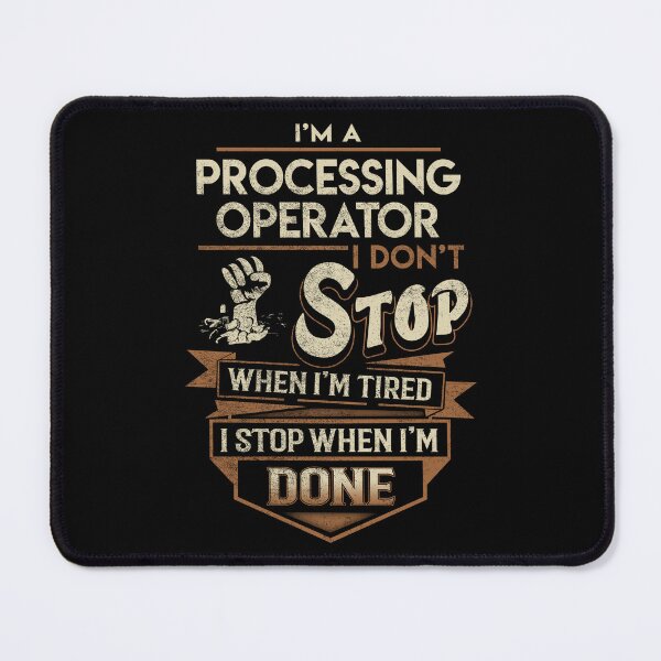 Item preview, Processing Operator T Shirt - I Stop When Done Job Gift Item Tee designed and sold by natalinedk.