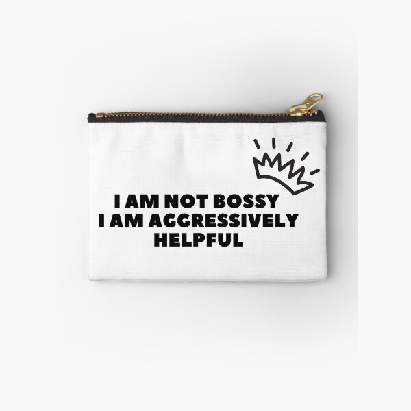 Item preview, i am not bossy i am aggressively helpful - funny bossy humor -  i am aggressively helpful designed and sold by ZAKARIA-TCH.