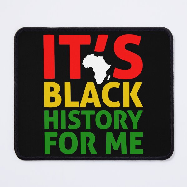 Item preview, It's Black History For Me designed and sold by GipsyAvenger.