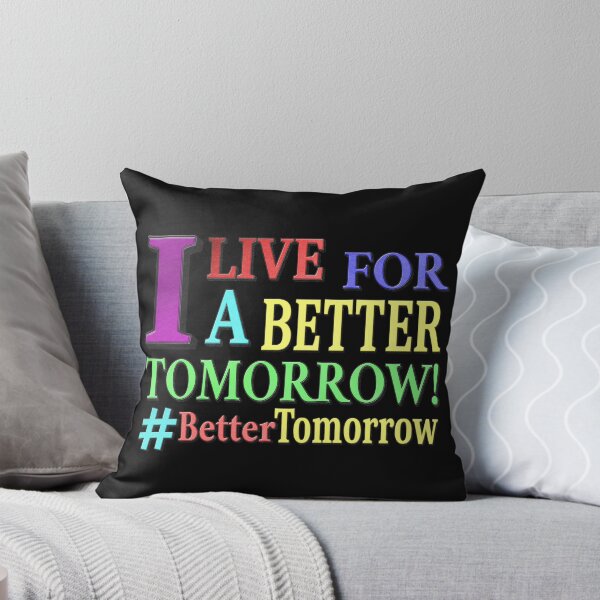 Item preview, "BETTER TOMORROW" Cute Design. Buy Now designed and sold by Health And Fitness Posts e-Store.