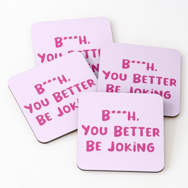 Item preview, You Better Be Joking designed and sold by Avani01.