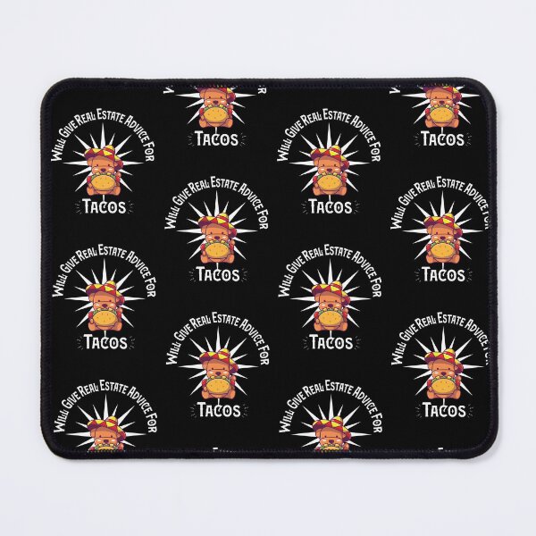 Item preview, Tacos Lovers Gift ,Will Give Real Estate Advice For Tacos  designed and sold by pedrored369.