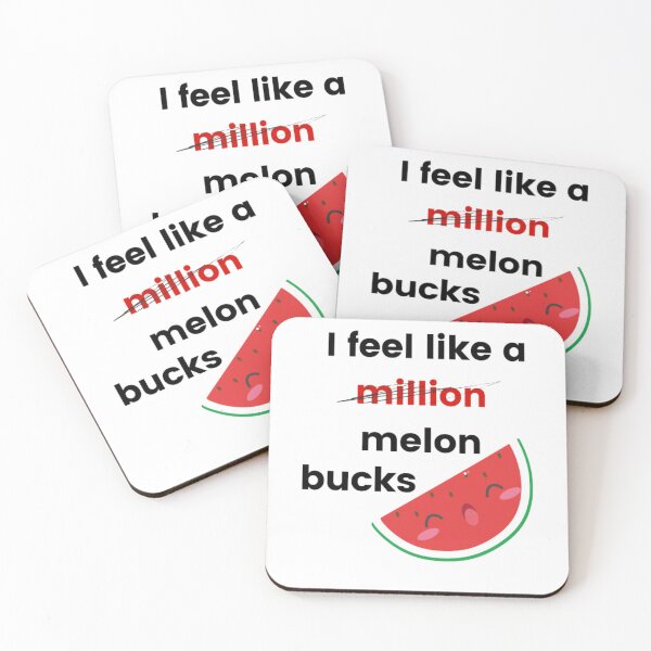 Item preview, i feel like a melon bucks  designed and sold by GUIROSHOP.