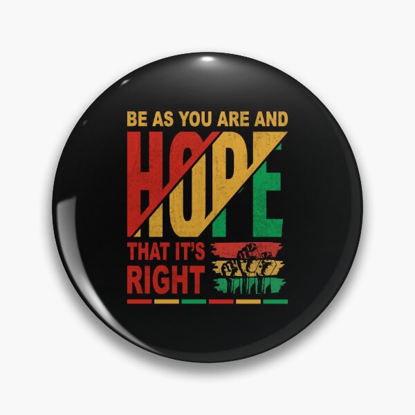 Item preview, Be As You Are and Hope That It's Right designed and sold by GipsyAvenger.