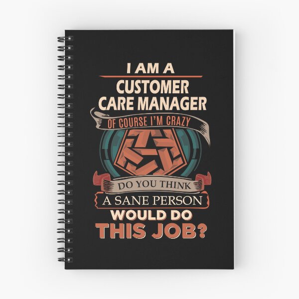Item preview, Customer Care Manager T Shirt - Sane Person Job Gift Item Tee designed and sold by vonnie38uo.