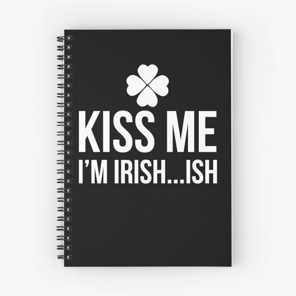 Item preview, Kiss Me I Am Irish...ish designed and sold by kamrankhan.