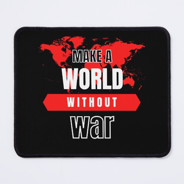 Item preview, Make a world without war designed and sold by Ishtamari.
