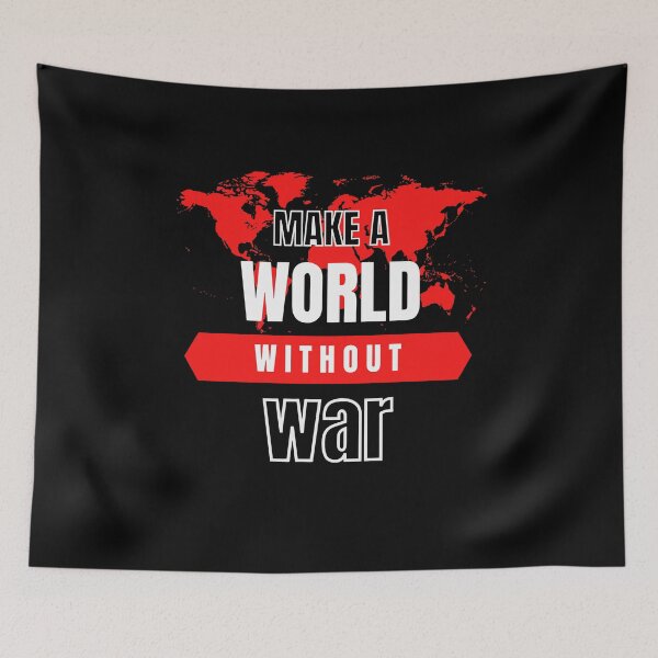 Item preview, Make a world without war designed and sold by Ishtamari.