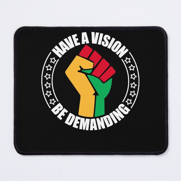 Item preview, Have A Vision Be Demanding designed and sold by GipsyAvenger.