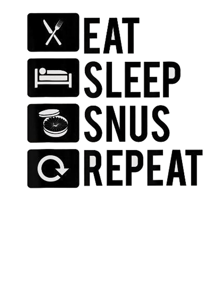 Eat, sleep, SNUS, repeat! | Kids T-Shirt