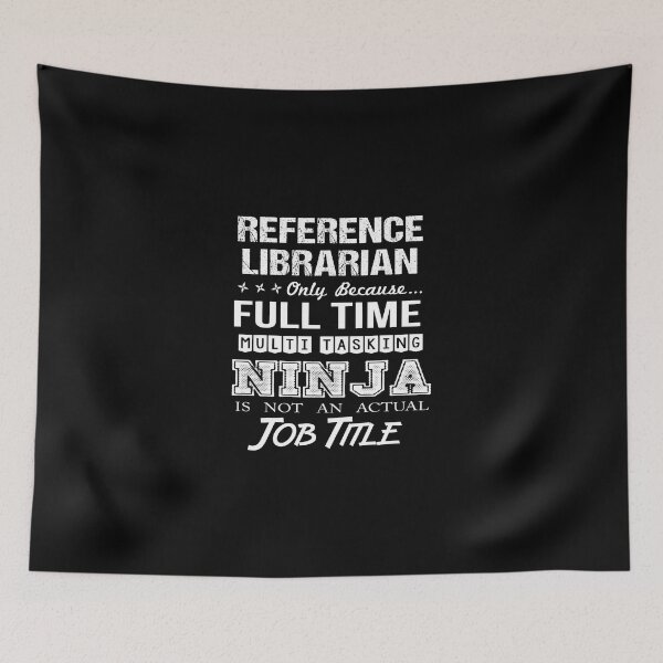 Item preview, Reference Librarian T Shirt - Ninja Job Gift Item Tee designed and sold by ritterdick.