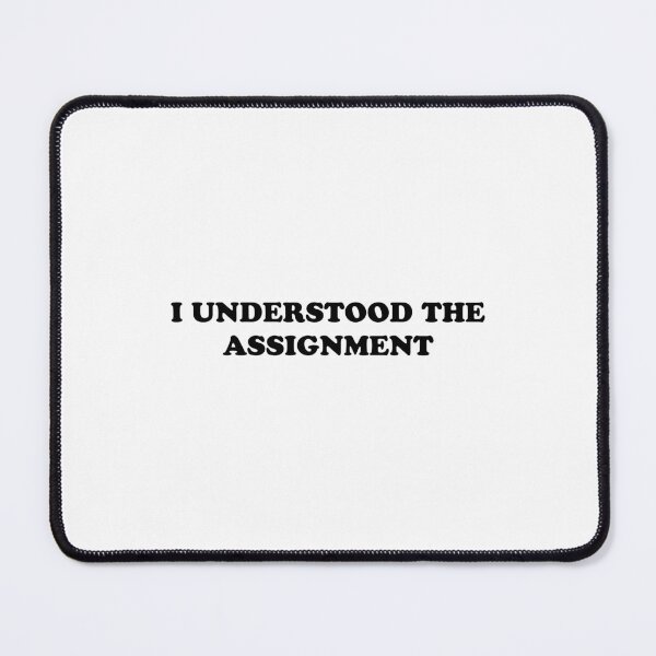 Item preview, I understood the assignment designed and sold by Ralu04.