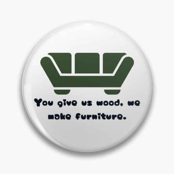 Item preview, You Give Us Wood, We Make Furniture. designed and sold by nuvalonstyles.
