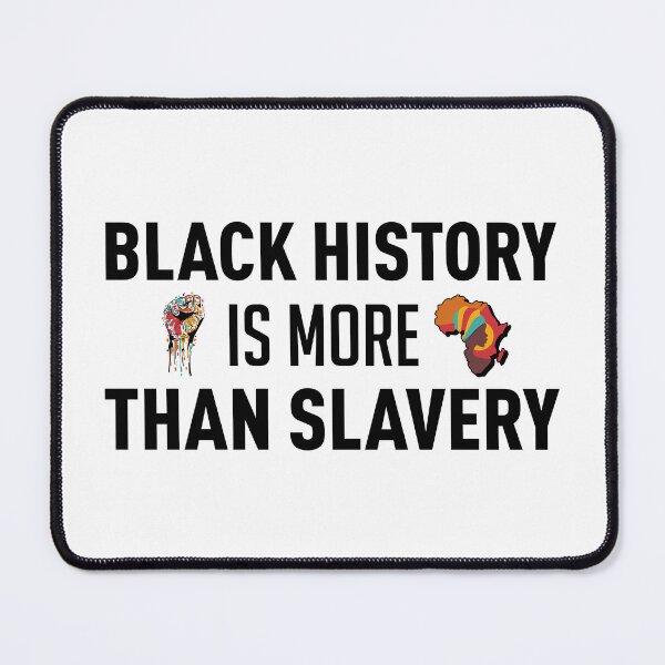 Item preview, Black History Is More Than Slavery designed and sold by FilipeFerreira.
