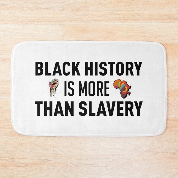 Item preview, Black History Is More Than Slavery designed and sold by FilipeFerreira.