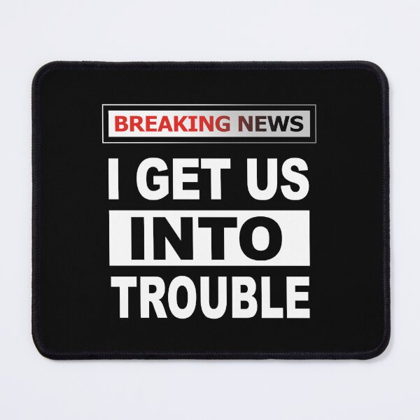Item preview, I Get Us Into Trouble, Funny Matching Sibling Best Friend  designed and sold by SaliDesigner.
